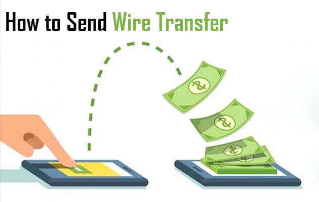 How to Send Wire Transfer 