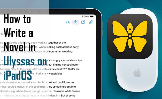 How to Write a Novel in Ulysses on iPadOS 